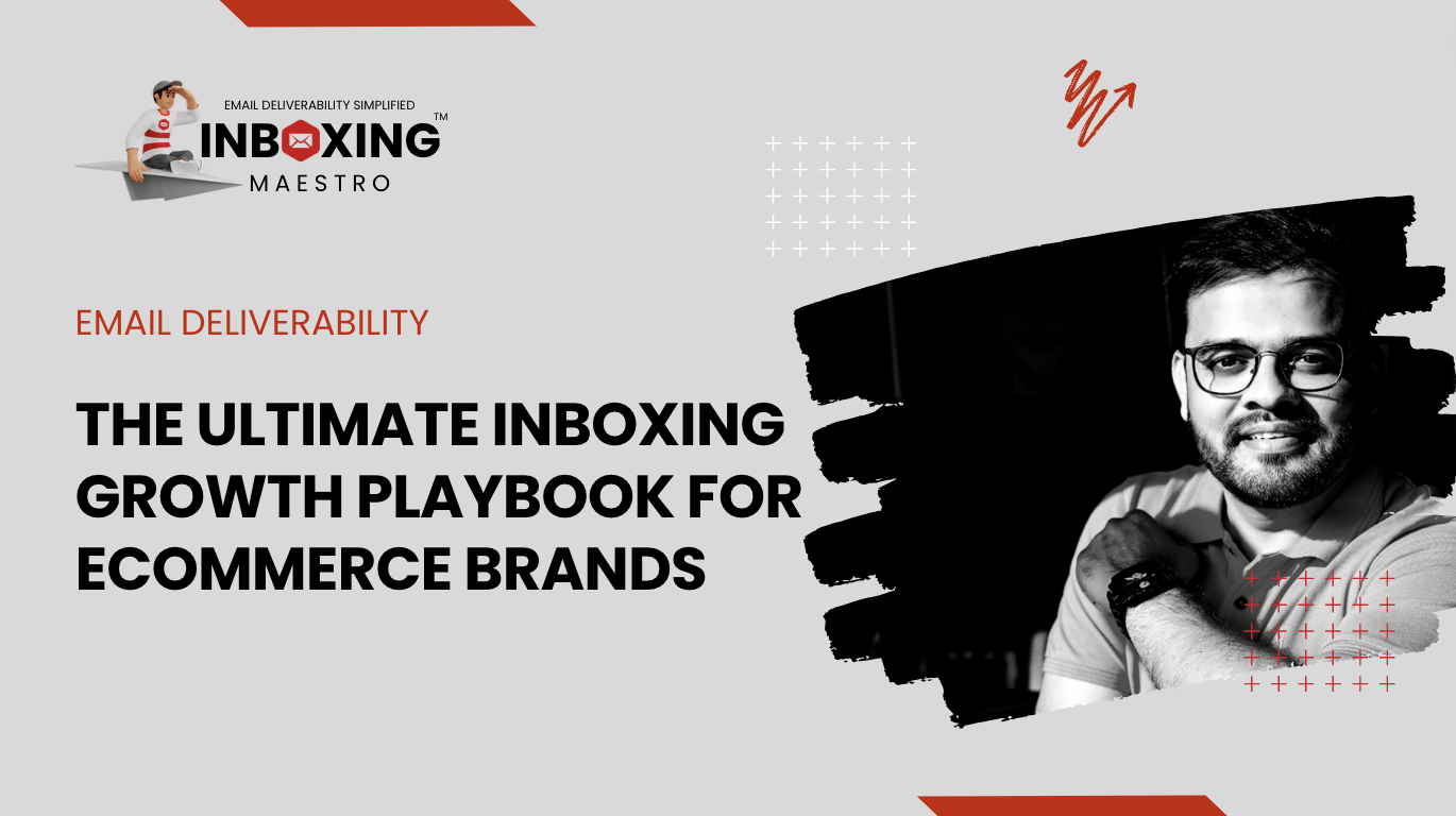 The Ultimate Inboxing Growth Playbook for Ecommerce Brands